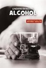 Renae Gilles - Understanding Alcohol