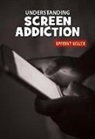 Renae Gilles - Understanding Screen Addiction