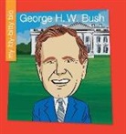 Katlin Sarantou, Jeff Bane - George H. W. Bush