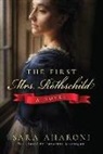 Sara Aharoni - The First Mrs. Rothschild