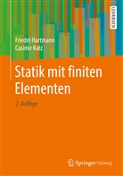 Friede Hartmann, Friedel Hartmann, Casimir Katz - Statik mit finiten Elementen