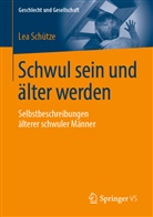 Lea Schütze - Schwul sein und älter werden