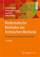 Michael Riemer, Michael (Prof. Dr.-Ing. Riemer, Michael (Prof. Dr.-Ing.) Riemer, Wolfgang Seemann, Jörg Wauer, Walter Wedig - Mathematische Methoden der Technischen Mechanik