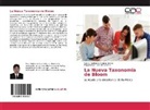 De la Cruz Cruz, Miguel Ángel De la Cruz Cruz, Cesar Gualbert Victoria Barros, Cesar Gualberto Victoria Barros - La Nueva Taxonomía de Bloom