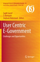 Zaigham Mahmood, Ramayah, T Ramayah, T. Ramayah, Saqib Saeed - User Centric E-Government