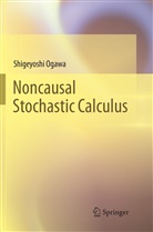 Shigeyoshi Ogawa - Noncausal Stochastic Calculus