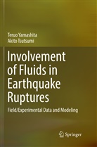 Akito Tsutsumi, Teru Yamashita, Teruo Yamashita - Involvement of Fluids in Earthquake Ruptures