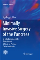 Ug Boggi, Ugo Boggi - Minimally Invasive Surgery of the Pancreas