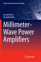 Jac du Preez, Jaco Du Preez, Saurabh Sinha - Millimeter-Wave Power Amplifiers