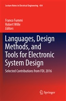 Franc Fummi, Franco Fummi, Wille, Wille, Robert Wille - Languages, Design Methods, and Tools for Electronic System Design