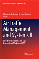 Electronic Navigation Research Institute, Electronic Navigation Research Institute, Electroni Navigation Research Institute, Electronic Navigation Research Institute - Air Traffic Management and Systems II