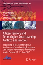 Monic Divitini, Monica Divitini, Óscar Mealha, Matthias Rehm - Citizen, Territory and Technologies: Smart Learning Contexts and Practices