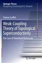Thomas Scaffidi - Weak-Coupling Theory of Topological Superconductivity