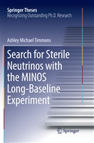 Ashley Michael Timmons - Search for Sterile Neutrinos with the MINOS Long-Baseline Experiment