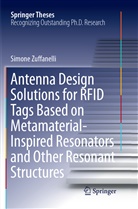 Simone Zuffanelli - Antenna Design Solutions for RFID Tags Based on Metamaterial-Inspired Resonators and Other Resonant Structures
