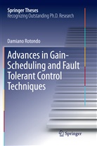 Damiano Rotondo - Advances in Gain-Scheduling and Fault Tolerant Control Techniques