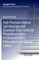 Mickey McDonald - High Precision Optical Spectroscopy and Quantum State Selected Photodissociation of Ultracold 88Sr2 Molecules in an Optical Lattice