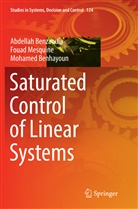 Moh Benhayoun, Mohamed Benhayoun, Abdella Benzaouia, Abdellah Benzaouia, Foua Mesquine, Fouad Mesquine - Saturated Control of Linear Systems