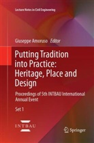 Giuseppe Amoruso - Putting Tradition into Practice: Heritage, Place and Design, 2 Teile