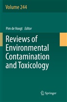 Pi de Voogt, Pim de Voogt - Reviews of Environmental Contamination and Toxicology Volume 244