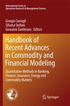 Giorgio Consigli, Silvan Stefani, Silvana Stefani, Giovanni Zambruno - Handbook of Recent Advances in Commodity and Financial Modeling