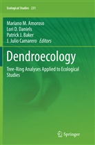 Mariano M. Amoroso, Patrick J. Baker, J. Julio Camarero, Lor D Daniels, Lori D Daniels, Lori D. Daniels... - Dendroecology