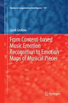 Jacek Grekow - From Content-based Music Emotion Recognition to Emotion Maps of Musical Pieces