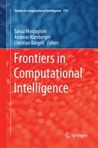Christian Borgelt, Sanaz Mostaghim, Andrea Nürnberger, Andreas Nürnberger - Frontiers in Computational Intelligence