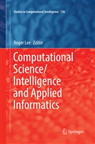 Roge Lee, Roger Lee - Computational Science/Intelligence and Applied Informatics