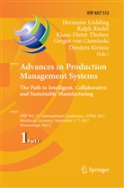 Gregor von Cieminski, Dimitris Kiritsis, Hermann Lödding, Ralp Riedel, Ralph Riedel, Klaus-Dieter Thoben... - Advances in Production Management Systems. The Path to Intelligent, Collaborative and Sustainable Manufacturing