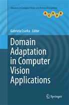 Gabriel Csurka, Gabriela Csurka - Domain Adaptation in Computer Vision Applications