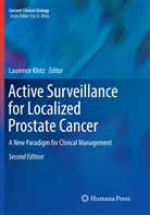Laurenc Klotz, Laurence Klotz - Active Surveillance for Localized Prostate Cancer