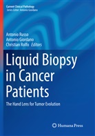 Antoni Giordano, Antonio Giordano, Christian Rolfo, Antonio Russo - Liquid Biopsy in Cancer Patients