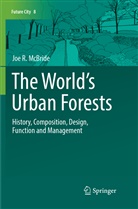Joe R McBride, Joe R. McBride - The World's Urban Forests