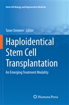 Tane Demirer, Taner Demirer - Haploidentical Stem Cell Transplantation