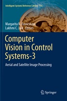 C Jain, C Jain, Margarita N. Favorskaya, Lakhmi C. Jain, Margarit N Favorskaya, Margarita N Favorskaya - Computer Vision in Control Systems-3