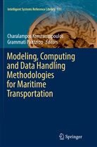 Charalampo Konstantopoulos, Charalampos Konstantopoulos, Pantziou, Pantziou, Grammati Pantziou - Modeling, Computing and Data Handling Methodologies for Maritime Transportation