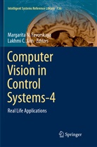 C Jain, C Jain, Margarita N. Favorskaya, Lakhmi C. Jain, Margarit N Favorskaya, Margarita N Favorskaya - Computer Vision in Control Systems-4