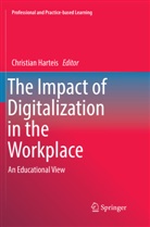 Christia Harteis, Christian Harteis - The Impact of Digitalization in the Workplace