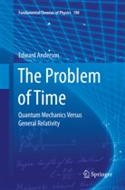 Edward Anderson - The Problem of Time