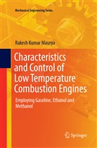 Rakesh Kumar Maurya - Characteristics and Control of Low Temperature Combustion Engines