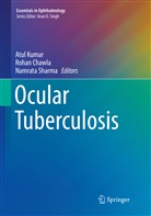 Roha Chawla, Rohan Chawla, Atul Kumar, Namrata Sharma - Ocular Tuberculosis