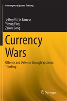 Zaiwu Gong, Jeffre Yi-Lin Forrest, Jeffrey Yi-Lin Forrest, Yiron Ying, Yirong Ying - Currency Wars