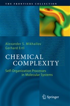 Gerhard Ertl, Alexander Mikhailov, Alexander S Mikhailov, Alexander S. Mikhailov - Chemical Complexity