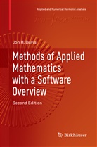 Jon H Davis, Jon H. Davis - Methods of Applied Mathematics with a Software Overview