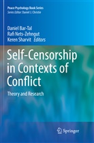 Daniel Bar-Tal, Raf Nets-Zehngut, Rafi Nets-Zehngut, Keren Sharvit - Self-Censorship in Contexts of Conflict
