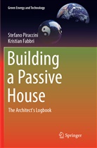 Kristian Fabbri, Stefan Piraccini, Stefano Piraccini - Building a Passive House