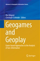Ol Ahlqvist, Ola Ahlqvist, Schlieder, Schlieder, Christoph Schlieder - Geogames and Geoplay