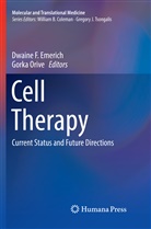 Dwaine F. Emerich, Dwain F Emerich, Dwaine F Emerich, Orive, Orive, Gorka Orive - Cell Therapy