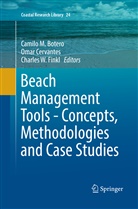Camilo M. Botero, Oma Cervantes, Omar Cervantes, Charles W. Finkl, Charles W Finkl - Beach Management Tools - Concepts, Methodologies and Case Studies